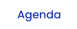Agenda