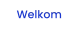 Welkom