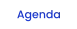Agenda